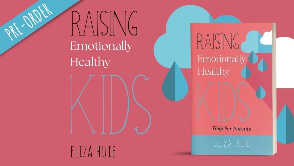 raising emotionally healthy