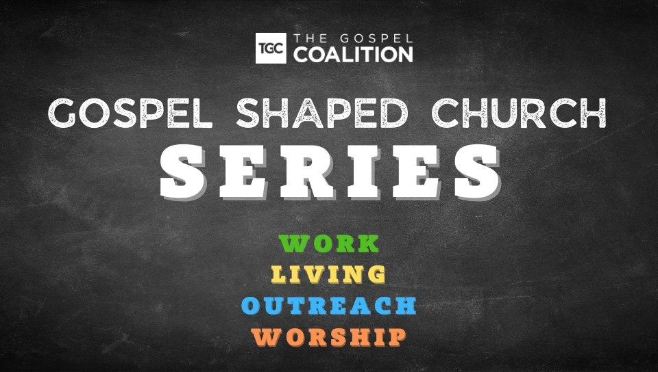 Gospel Shaped Church