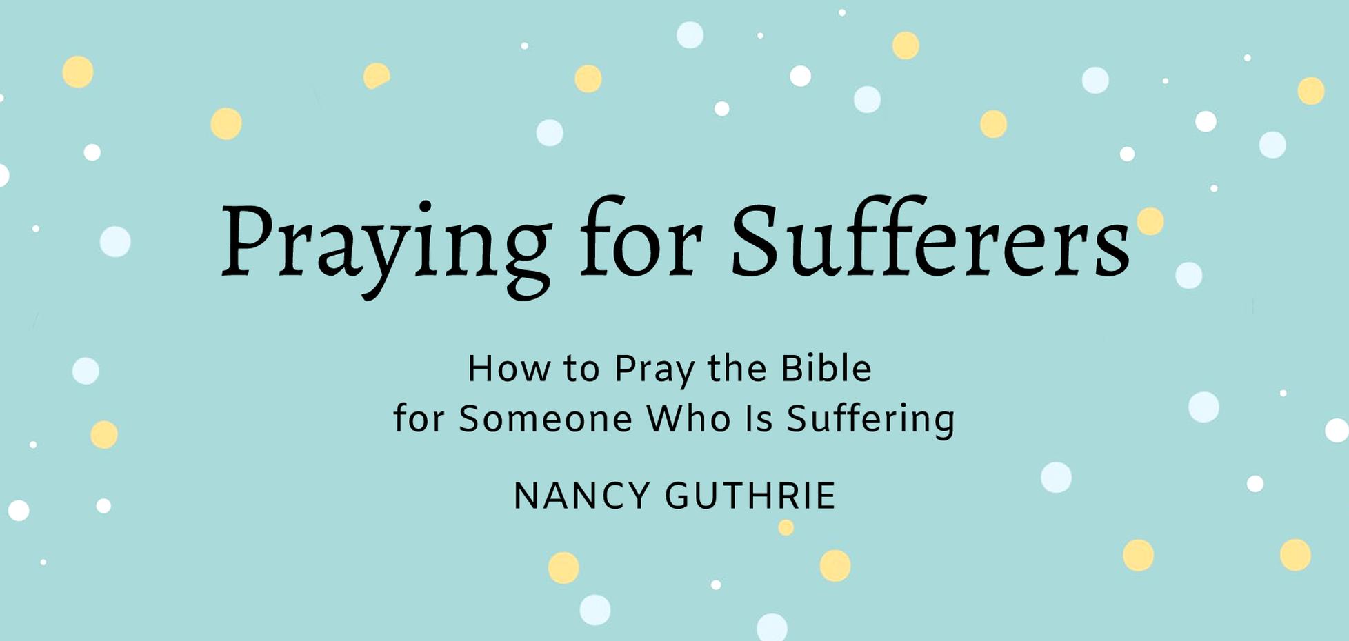 Praying for Sufferers