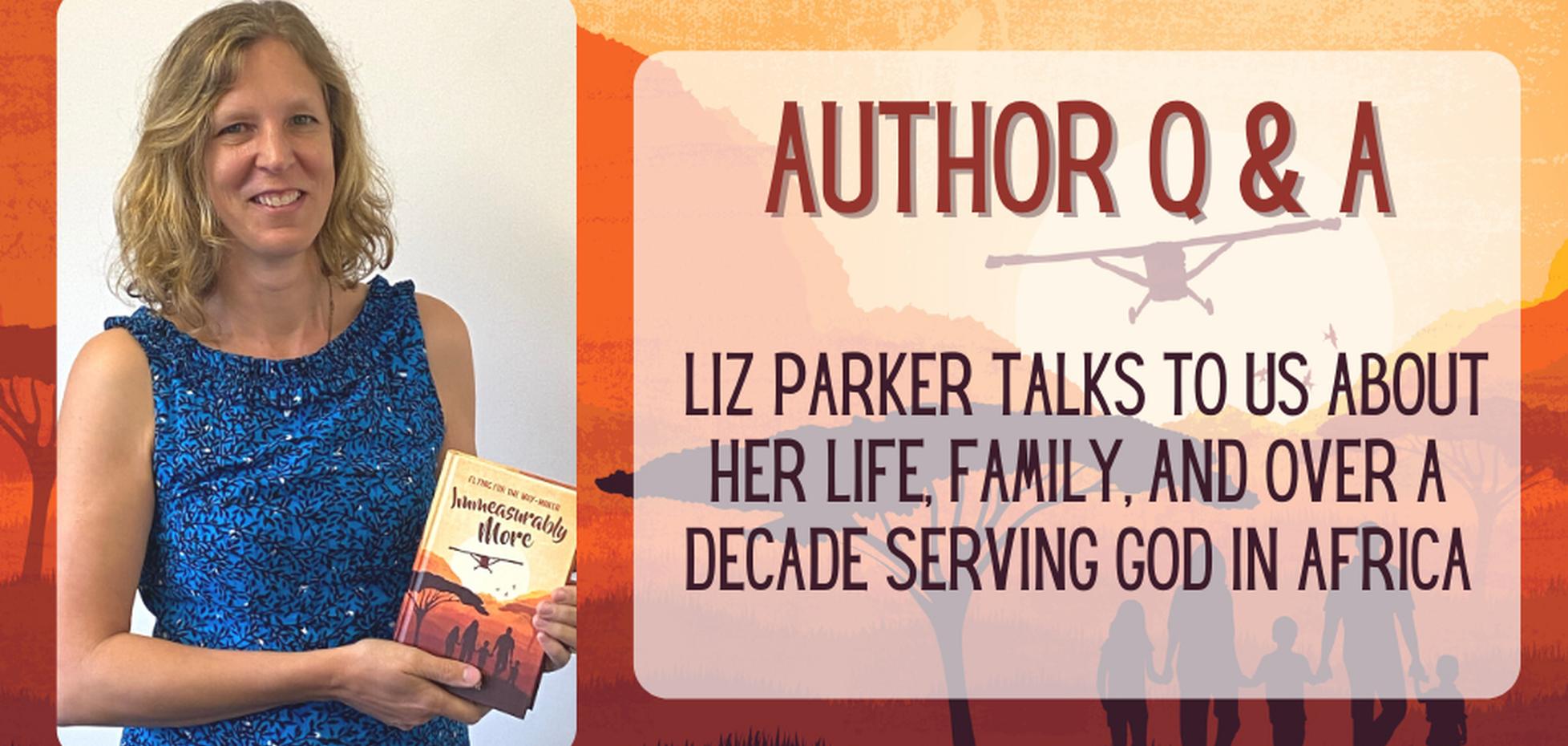Liz Parker Q&A