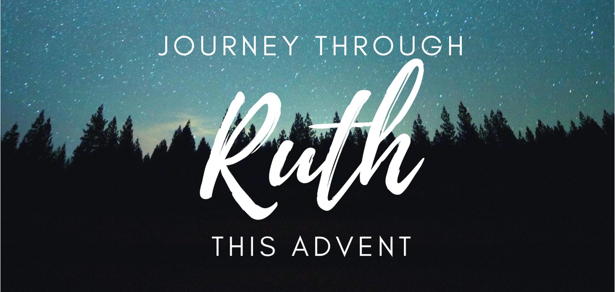 Journey through Ruth this Advent