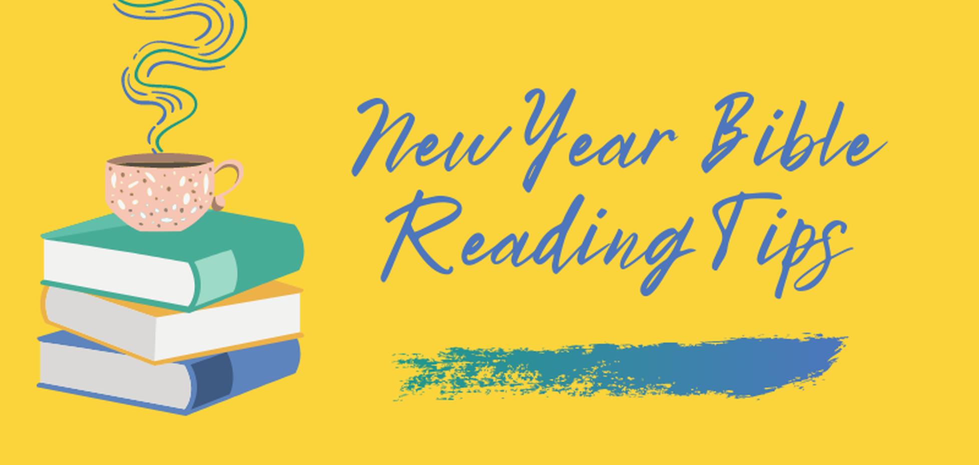 New Year Bible Reading Tips