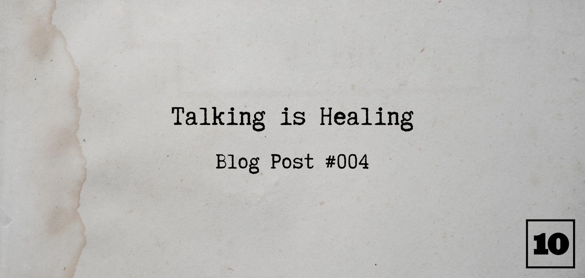 Talking is Healing