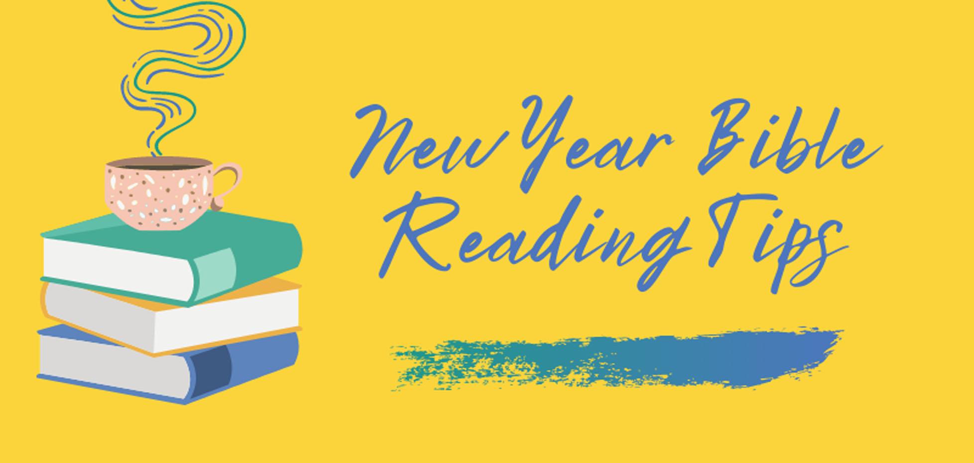 New Year Bible Reading Tips