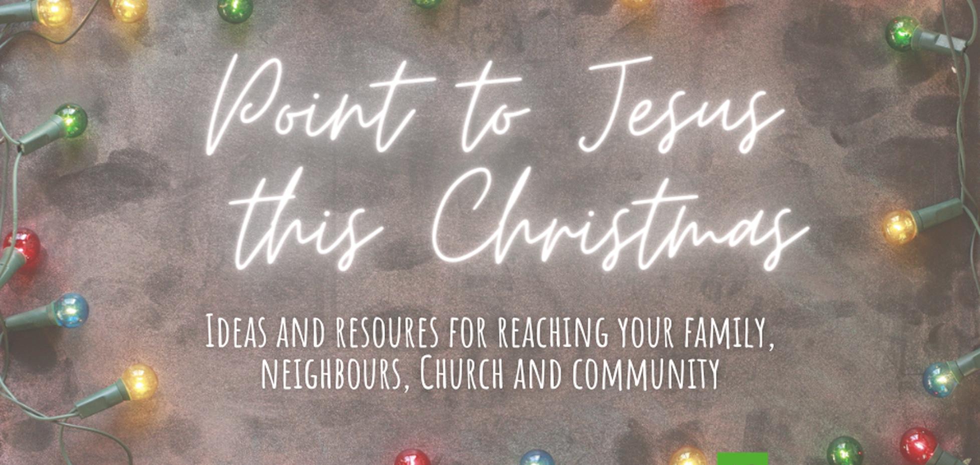 Point to Jesus this Christmas