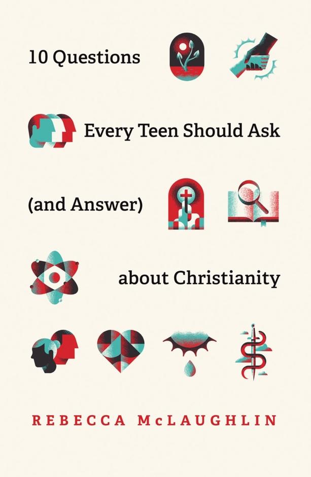 McLaughlin　Christianity　Rebecca　(and　10　Gospel　Ask　Questions　about　Answer)　Every　Coalition　Teen　Should　Paperback)　The