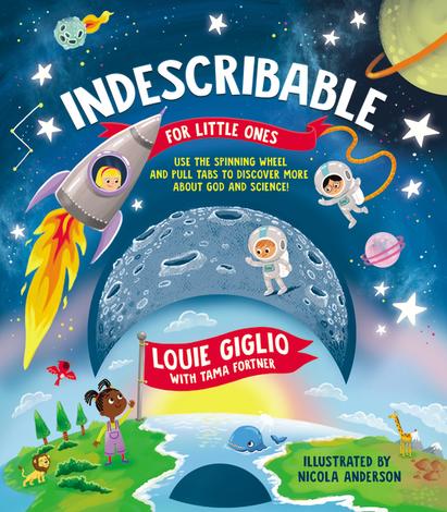 Indescribable for Little Ones by Louie Giglio