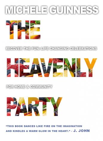 The Heavenly Party by Michele Guinness
