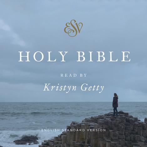 ESV Bible, Read by Kristyn Getty by 