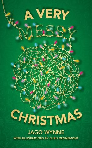 A Very Messy Christmas by Jago Wynne