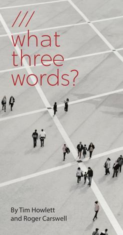 What Three Words? by Roger Carswell and Tim Howlett