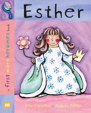 Esther by Julie Clayden and Angela Joliffe