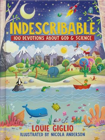 Indescribable by Louie Giglio