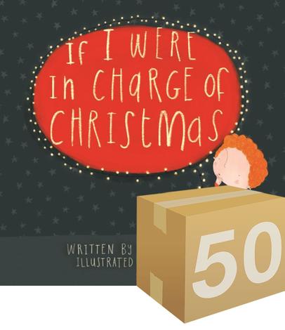 GIVE-AWAY: If I were in Charge of Christmas by Helen Buckley