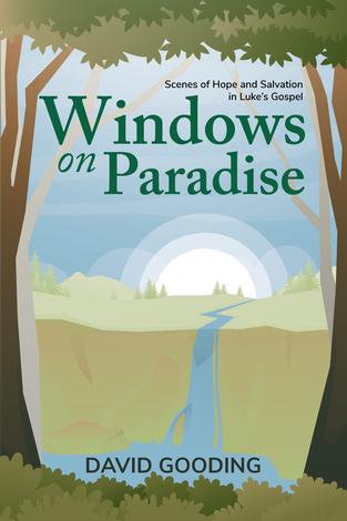 Windows on Paradise by David Gooding