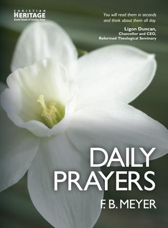 Daily Prayers by F B Meyer