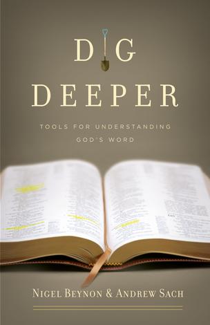 Dig Deeper by Andrew Sach and Graham Beynon