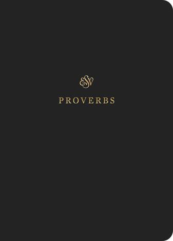 ESV Scripture Journal: Proverbs by 