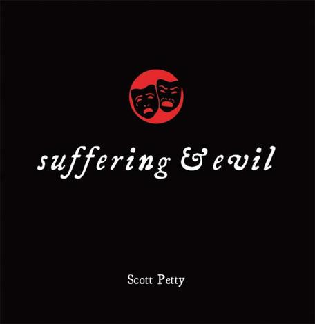 Little Black Book: Suffering & Evil by Scott Petty