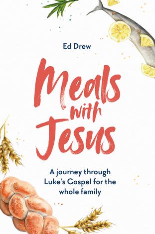 Meals With Jesus by Ed Drew