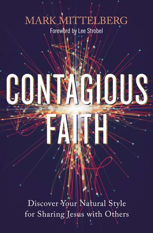 Contagious Faith by Mark Mittelberg