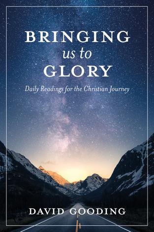 Bringing Us To Glory by David Gooding