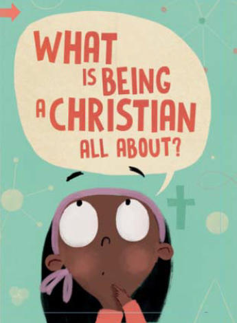 What is being a Christian all about? (Pack of 10) by Catalina Echeverri