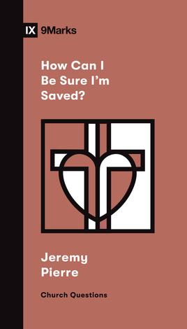 How Can I Be Saved? by Jeremy Pierre
