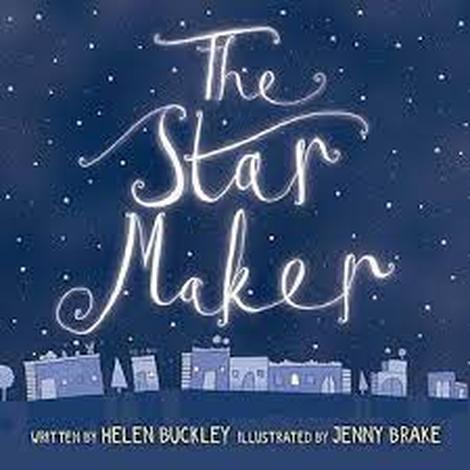 The Star Maker by Helen Buckley and Jenny Brake