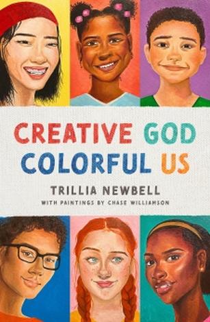 Creative God, Colorful Us by Trillia Newbell