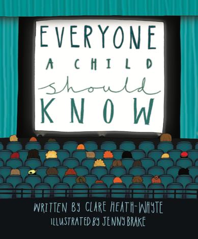 Everyone a Child Should Know by Clare Heath Whyte and Jenny Brake