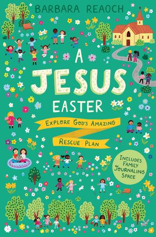 A Jesus Easter by Barbara Reoach