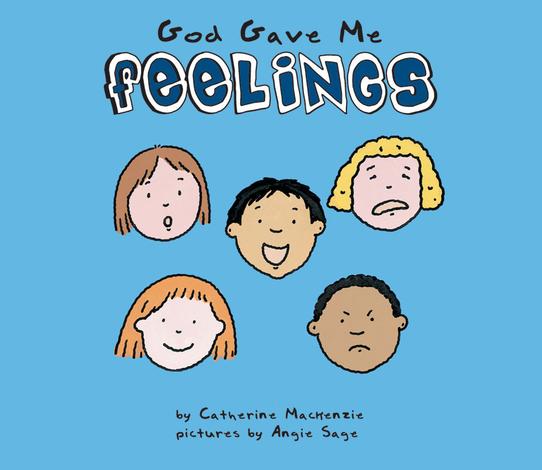 God Gave Me Feelings by Catherine Mackenzie