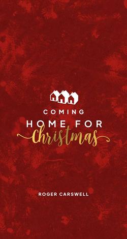 Coming home for Christmas Tract by Roger Carswell
