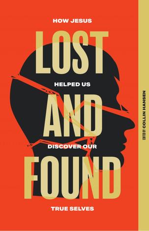 Lost and Found by Collin Hansen