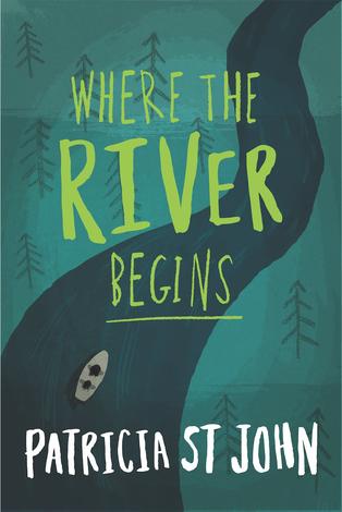 Where the River Begins by Patricia St John