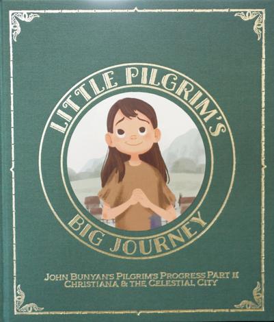 Little Pilgrim's Big Journey Part II by Tyler Van Halteren