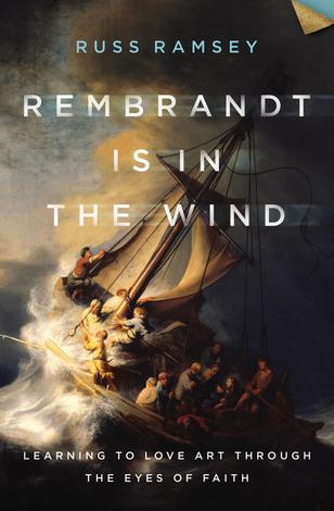 Rembrandt Is in the Wind by Adam Ramsey