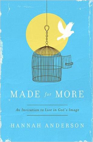 Made for More by Hannah Anderson