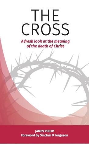 The Cross by James Philip