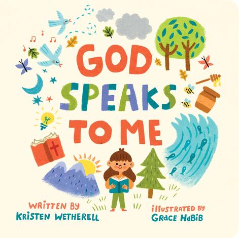 God Speaks to Me Board Book by Kristen Wetherell