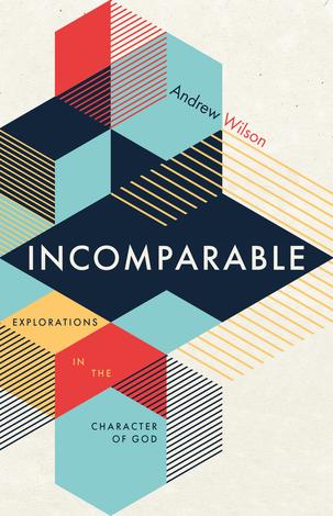 Incomparable by Andrew Wilson