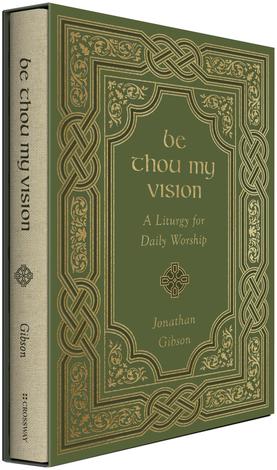 Be Thou My Vision by Jonathan Gibson