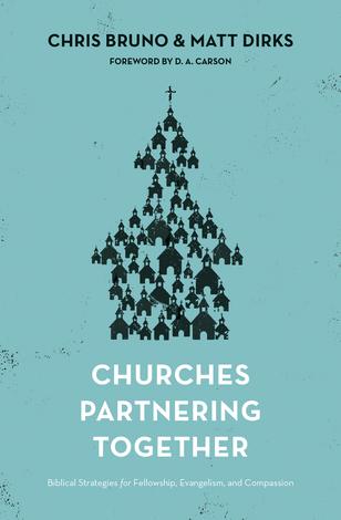 Churches Partnering Together by Chris Bruno