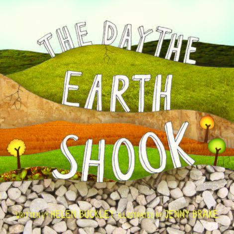 The Day the Earth Shook by Helen Buckley and Jenny Brake
