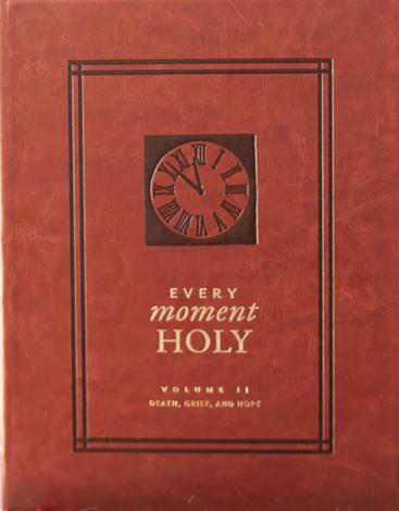 Every Moment Holy Volume 2 by 