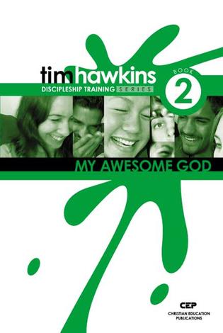 My Awesome God [Discipleship Training Series] by Tim Hawkins