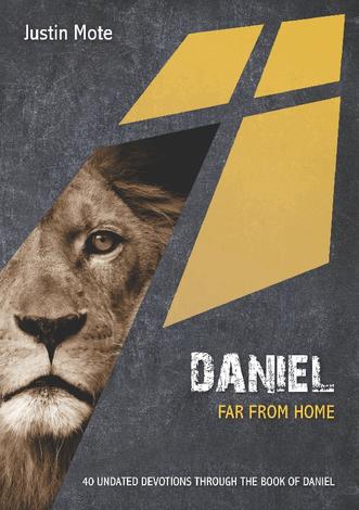 Daniel: Far From Home by Justin Mote