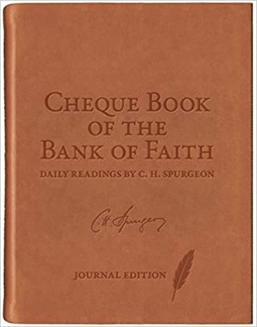 Chequebook of the Bank of Faith Journal by C H Spurgeon
