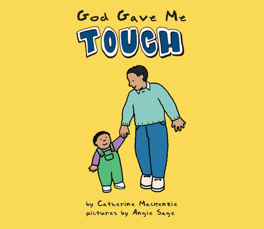 God Gave Me Touch by Catherine Mackenzie